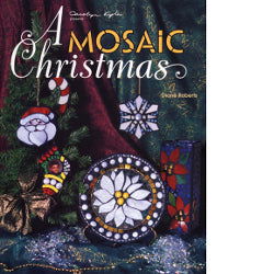 A Mosaic Christmas - Stained Glass Express
