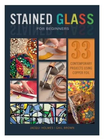 SG FOR BEGINNERS - Stained Glass Express