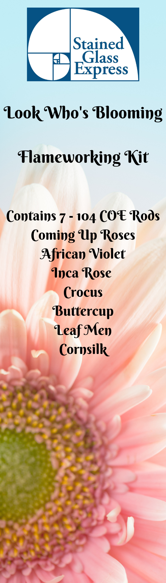 104 COE Rod Look Who's Blooming Pack - Stained Glass Express 