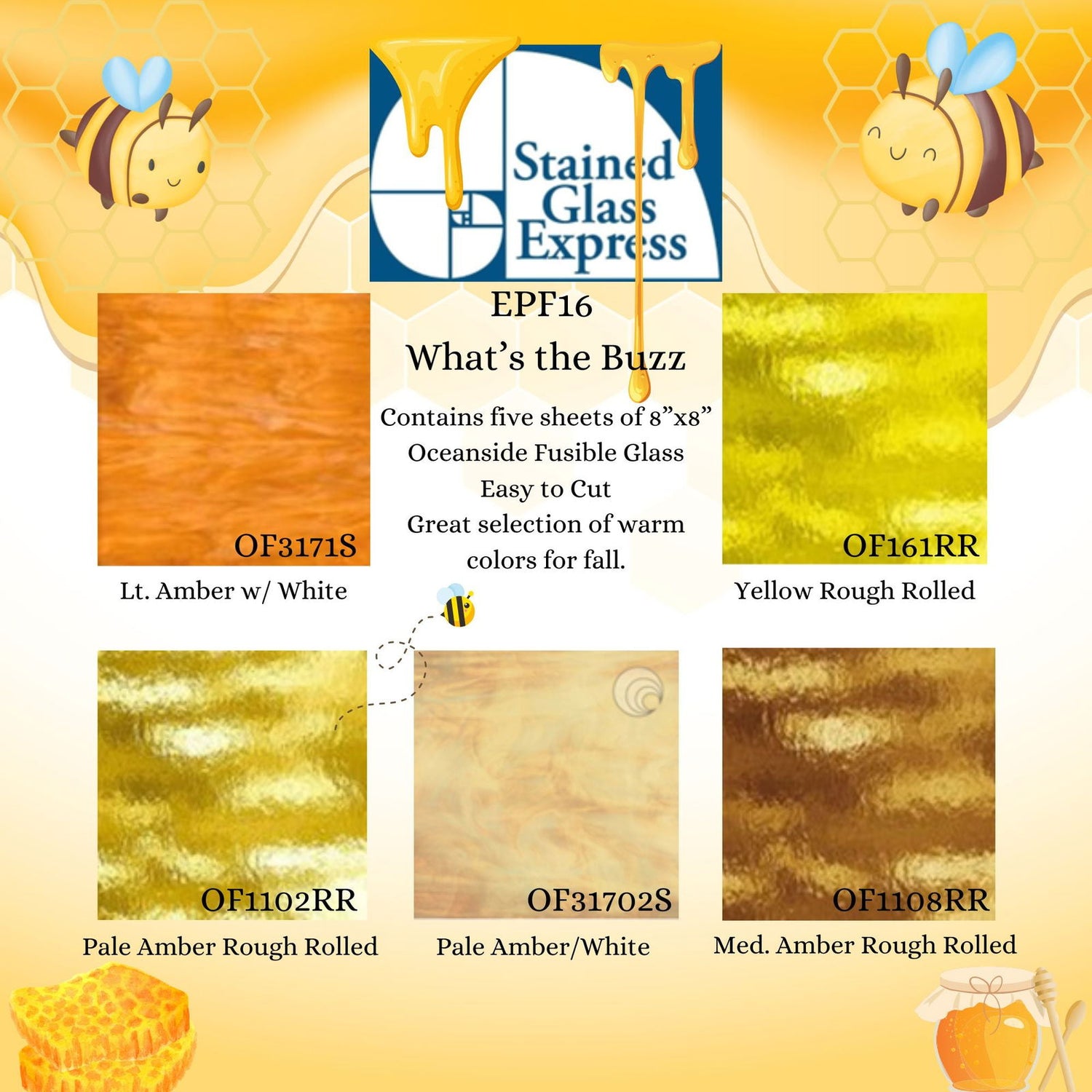 96 COE EPF16 What's The Buzz - Stained Glass Express 