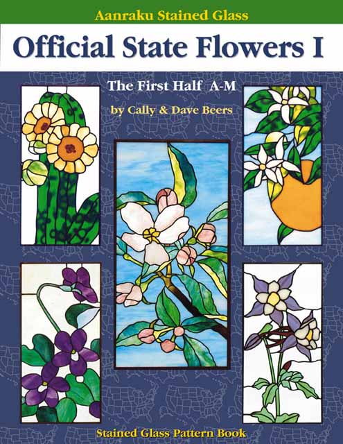 OFFICIAL STATE FLOWERS A-M - Stained Glass Express 