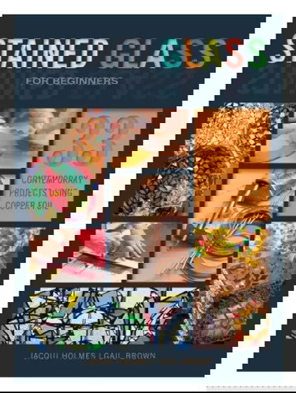 SG FOR BEGINNERS - Stained Glass Express 