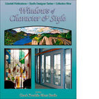 Windows of Character and Style - Stained Glass Express 